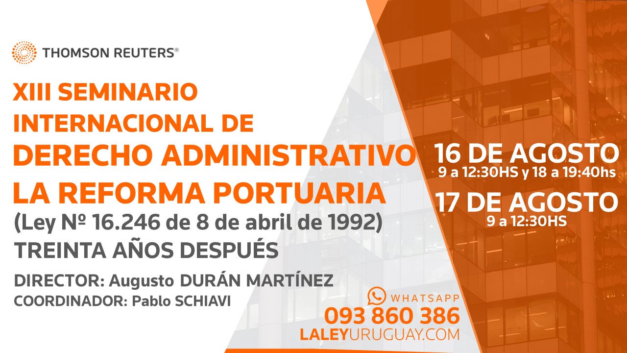 XIII Seminario Internacional de Derecho Administrativo: La reforma portuaria